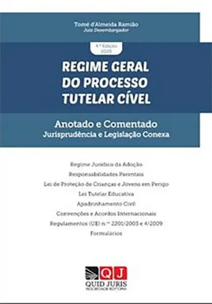 Imagem de Regime Geral do Processo Tutelar Cível Anotado e Comentado