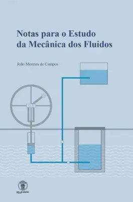 Imagem de Notas para o Estudo da Mecânica dos Fluídos