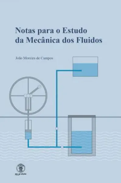 Imagem de Notas para o Estudo da Mecânica dos Fluídos