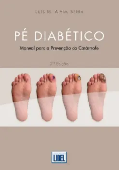 Imagem de Pé Diabético - Manual para a Prevenção e Catástrofe