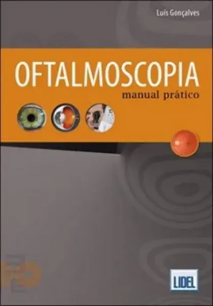 Imagem de Oftalmoscopia - Manual Prático