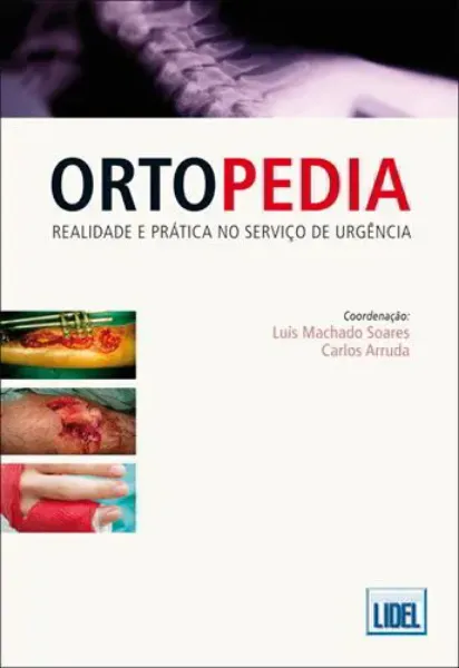 Imagem de Ortopedia - Realidade e Prática no Serviço de Urgência