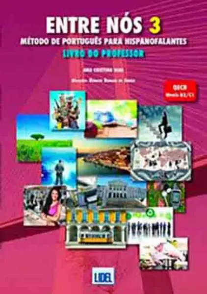 Imagem de Entre Nós 3 - Livro Professor A.O. - Método de Português para Hispofalantes