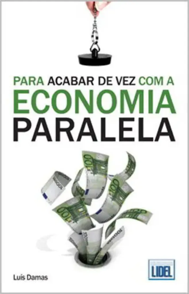 Imagem de Para Acabar de Vez com a Economia Paralela