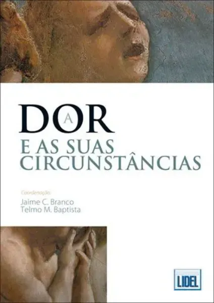 Imagem de Dor e as sua Circunstâncias