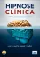 Imagem de Hipnose Clínica - Teoria, Pesquisa e Prática