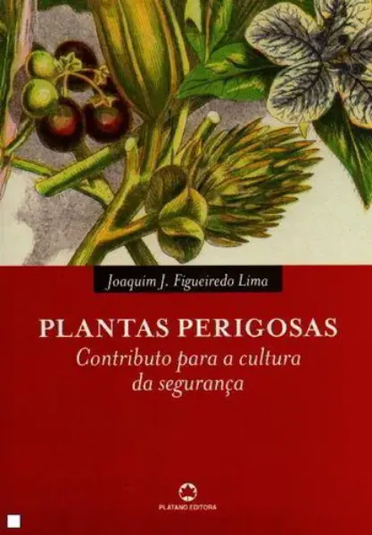 Imagem de Plantas Perigosas um Contributo para a Cultura e Segurança
