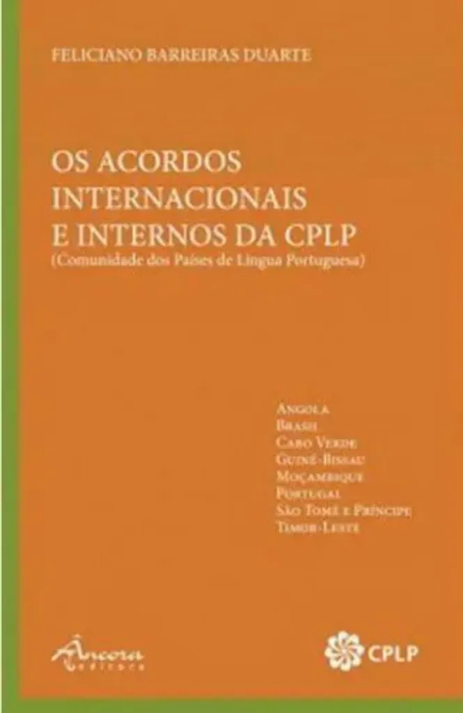 Imagem de Os Acordos Internacionais e Internos da CPLP
