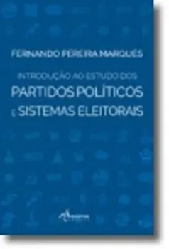 Picture of Book Introdução ao Estudo dos Partidos Políticos e Sistemas Eleitorais