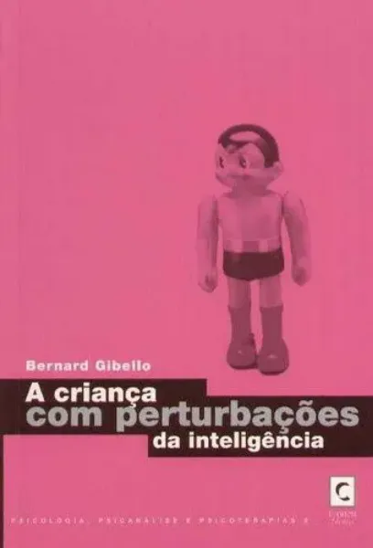 Imagem de A Criança com Perturbações da Inteligência