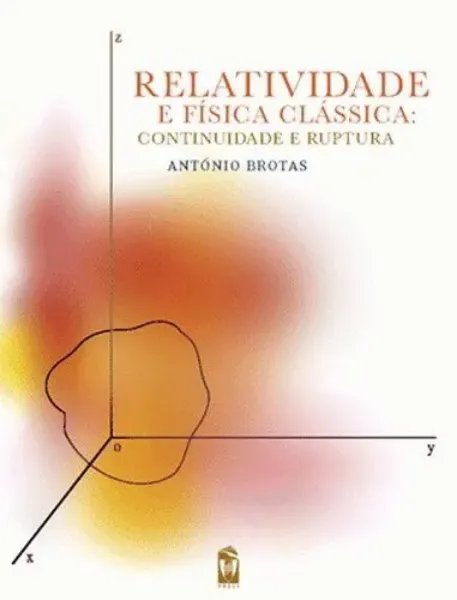 Imagem de Relatividade e Física Clássica: Continuidade e Ruptura
