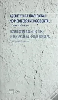 Picture of Book Arquitectura Tradicional no Mediterrâneo Ocidental 1º Congresso Internacional