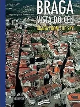 Picture of Book Braga Vista do Céu/Braga From the Sky