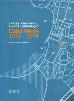 Picture of Book Cidades Imaginadas nos Planos de Construção de Cabo Verde 1934-1974