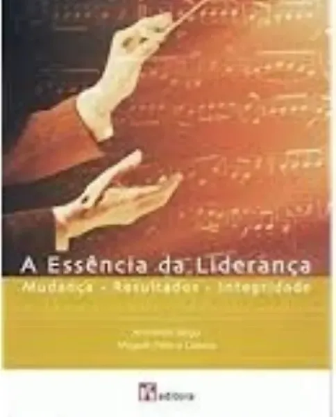 Imagem de A Essência da Liderança