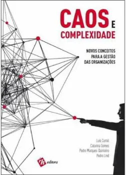 Imagem de Caos e Complexidade: Novos Conceitos para a Gestão das Organizações