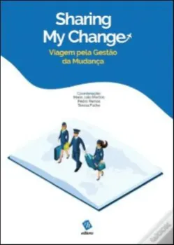Picture of Book Sharing My Change - Viagem pela Gestão da Mudança