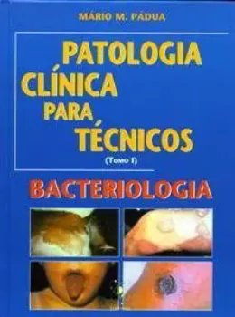 Picture of Book Patologia Clínica para Técnicos - Bacteriologia Vol. 1
