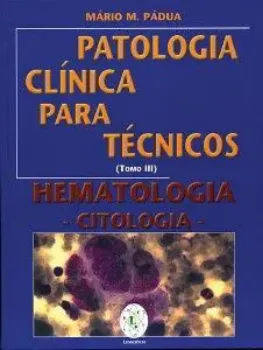 Imagem de Patologia Clínica para Técnicos - Hematologia Vol. 3