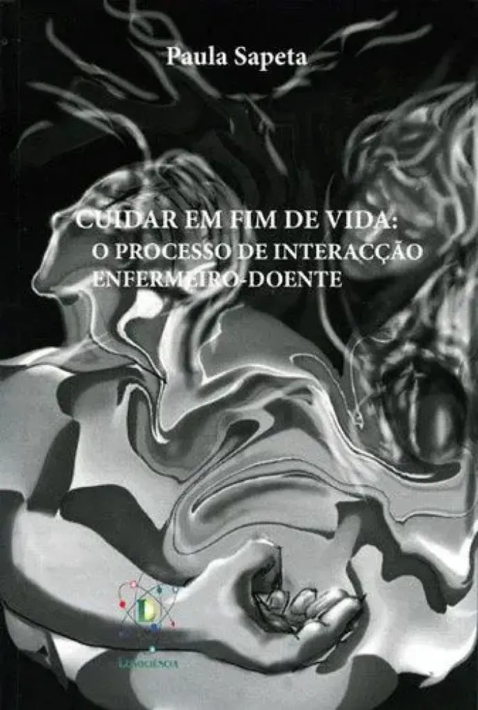 Imagem de Cuidar em Fim de Vida o Processo de Interacção Enfermeiro-Doente