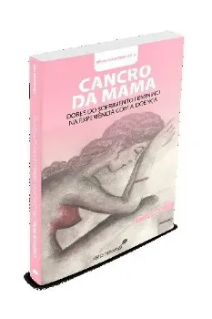 Picture of Book Cancro da Mama - Dores do Sofrimento Feminino Explicado com Doença