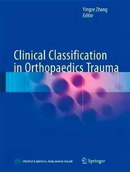 Picture of Book Clinical Classification in Orthopaedics Trauma