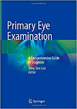 Imagem de Primary Eye Examination: A Comprehensive Guide to Diagnosis