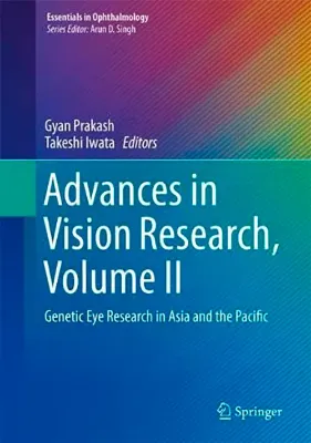 Imagem de Advances in Vision Research: Genetic Eye Research in Asia and the Pacific Vol. II