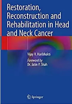 Picture of Book Restoration, Reconstruction and Rehabilitation in Head and Neck Cancer