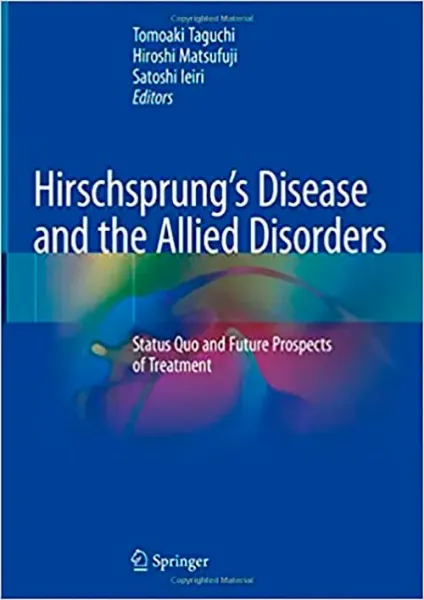 Imagem de Hirschsprung's Disease and the Allied Disorders: Status Quo and Future Prospects of Treatment
