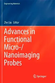 Picture of Book Advances in Functional Micro-/Nanoimaging Probes