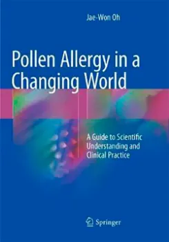 Picture of Book Pollen Allergy in a Changing World: A Guide to Scientific Understanding and Clinical Practice
