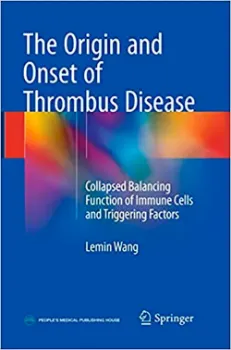 Imagem de The Origin and Onset of Thrombus Disease: Collapsed Balancing Function of Immune Cells and Triggering Factors