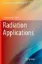 Picture of Book Radiation Applications