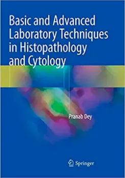Picture of Book Basic and Advanced Laboratory Techniques in Histopathology and Cytology