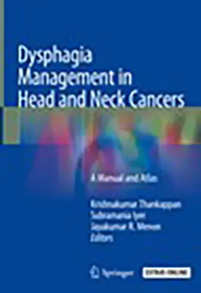 Imagem de Dysphagia Management in Head and Neck Cancers: A Manual and Atlas
