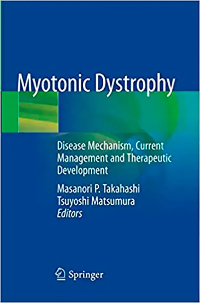 Imagem de Myotonic Dystrophy: Disease Mechanism, Current Management and Therapeutic Development