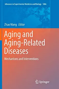 Imagem de Aging and Aging-Related Diseases: Mechanisms and Interventions