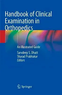 Picture of Book Handbook of Clinical Examination in Orthopedics: An Illustrated Guide