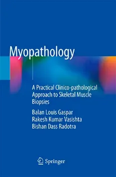 Picture of Book Myopathology: A Practical Clinico-pathological Approach to Skeletal Muscle Biopsies
