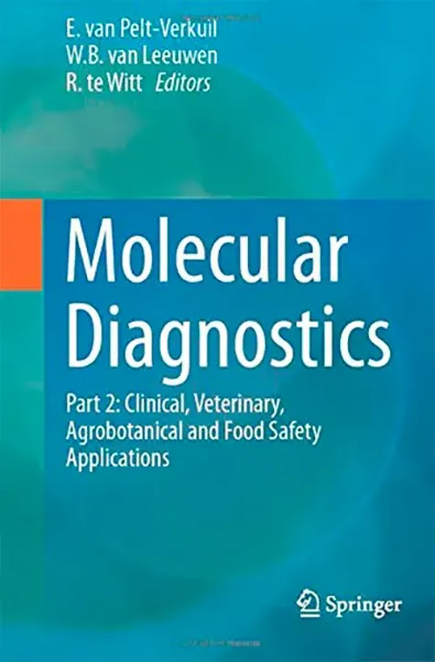 Imagem de Molecular Diagnostics: Clinical, Veterinary, Agrobotanical and Safety Applications Part 2