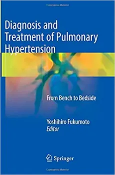 Picture of Book Diagnosis and Treatment of Pulmonary Hypertension: From Bench to Bedside