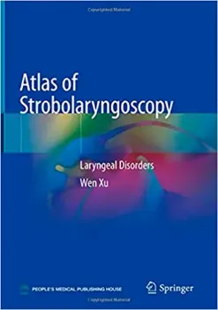 Picture of Book Atlas of Strobolaryngoscopy: Laryngeal Disorders