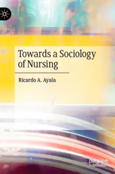 Picture of Book Towards a Sociology of Nursing