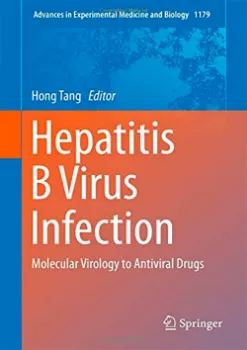 Picture of Book Hepatitis B Virus Infection: Molecular Virology to Antiviral Drugs