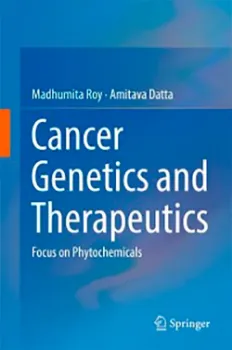 Picture of Book Cancer Genetics and Therapeutics: Focus on Phytochemicals