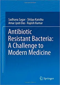 Imagem de Antibiotic Resistant Bacteria: A Challenge to Modern Medicine