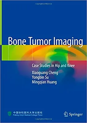 Picture of Book Bone Tumor Imaging: Case Studies in Hip and Knee