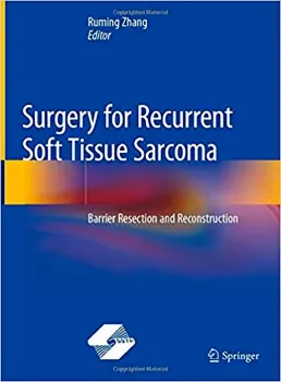 Picture of Book Surgery for Recurrent Soft Tissue Sarcoma: Barrier Resection and Reconstruction