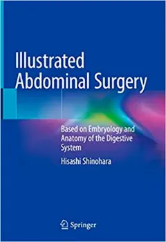 Picture of Book Illustrated Abdominal Surgery: Based on Embryology and Anatomy of the Digestive System